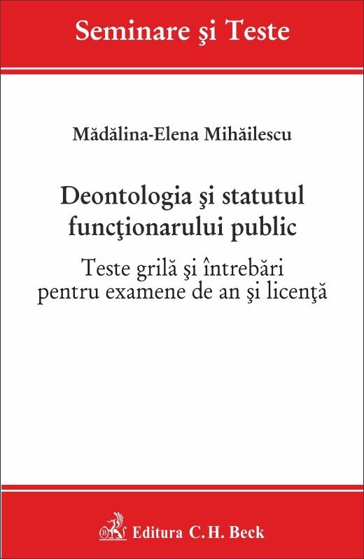Deontologia si statutul functionarului public - Mihailescu