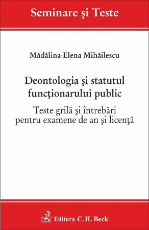 Deontologia si statutul functionarului public - Mihailescu