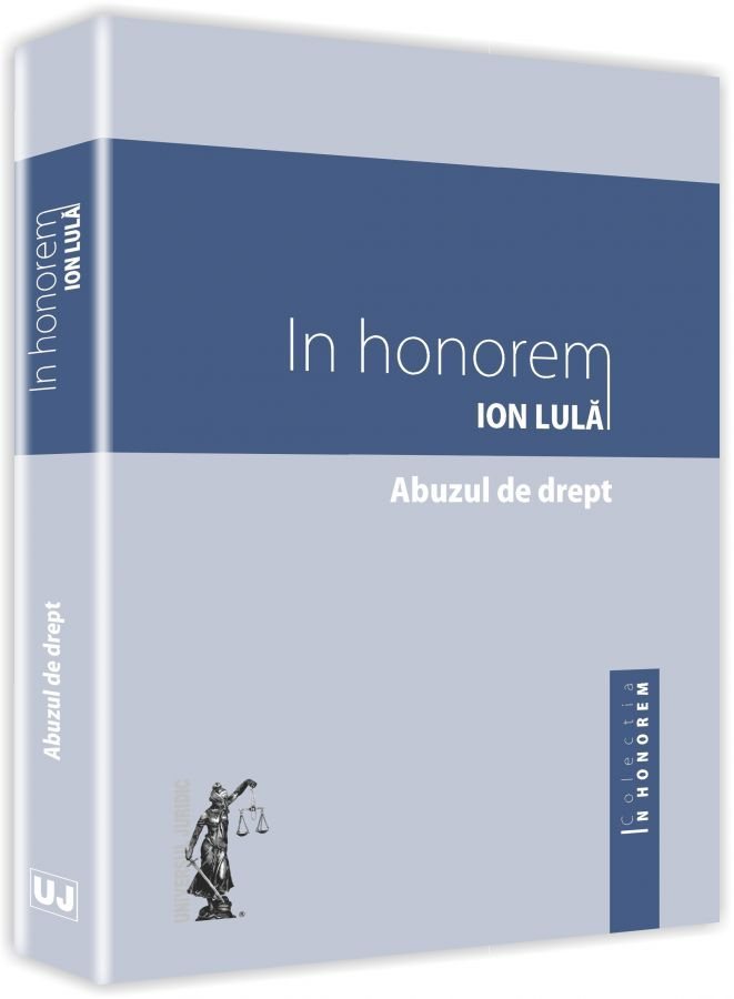 Abuzul de drept In honorem Ion Lula