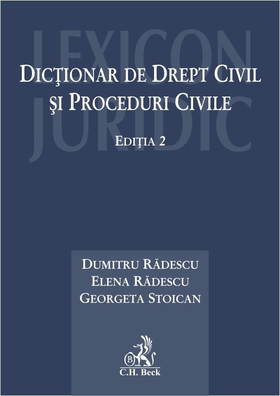 Dictionar de drept civil si proceduri civile. Editia a 2-a - Radescu