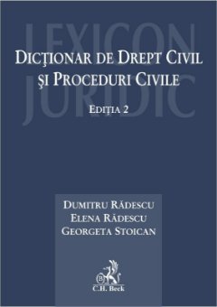 Dictionar de drept civil si proceduri civile. Editia a 2-a - Radescu