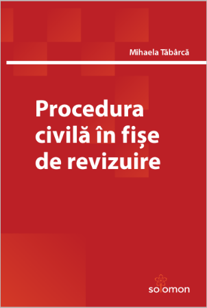 Procedura civila in fise de revizuire - Tabarca