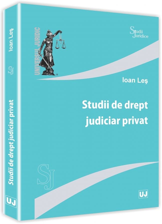 Studii de drept judiciar privat - Ioan Les