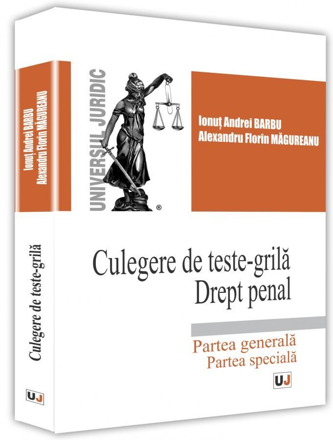 Culegere de teste-grila. Drept penal - Barbu, Magureanu