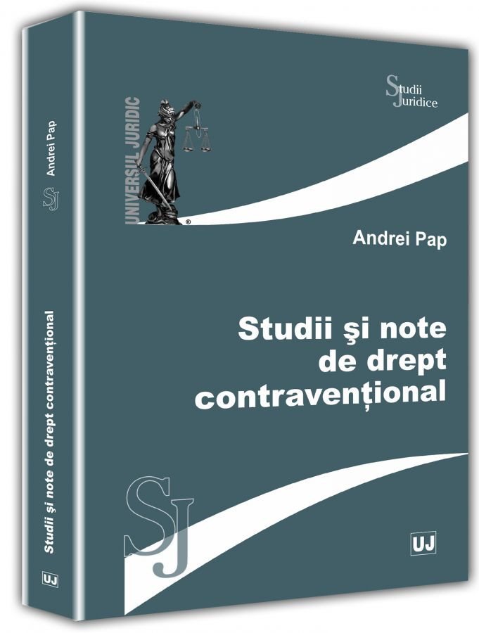 Studii si note de drept contraventional - Andrei Pap