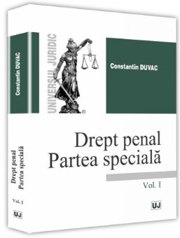 Drept penal Partea speciala vol I - Duvac