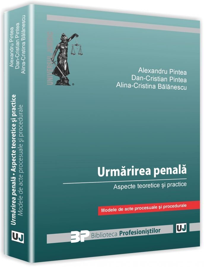 Urmarirea penala. Aspecte teoretice si practice  - Pintea