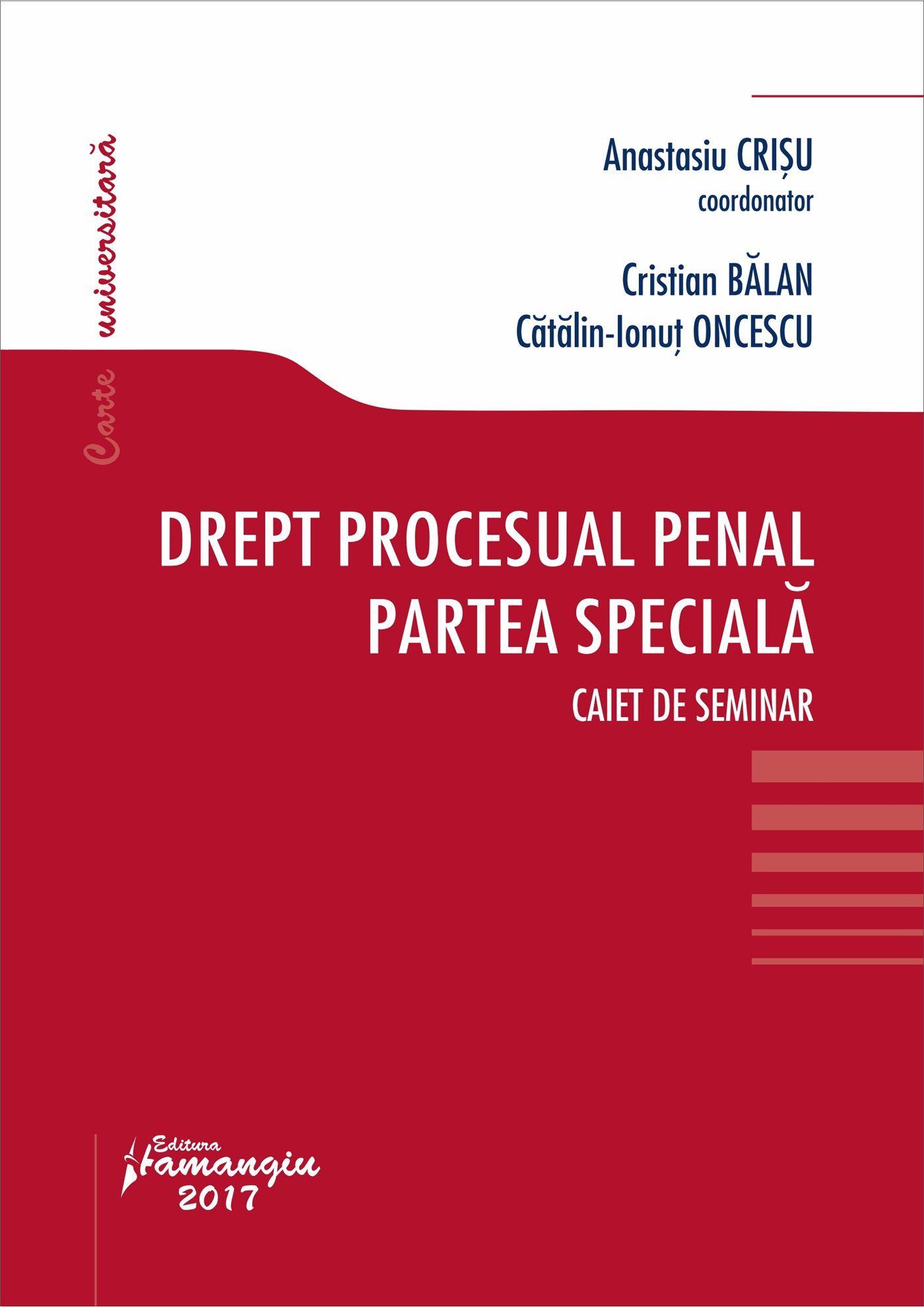 Drept procesual penal. Partea speciala. Caiet de seminar - Crisu