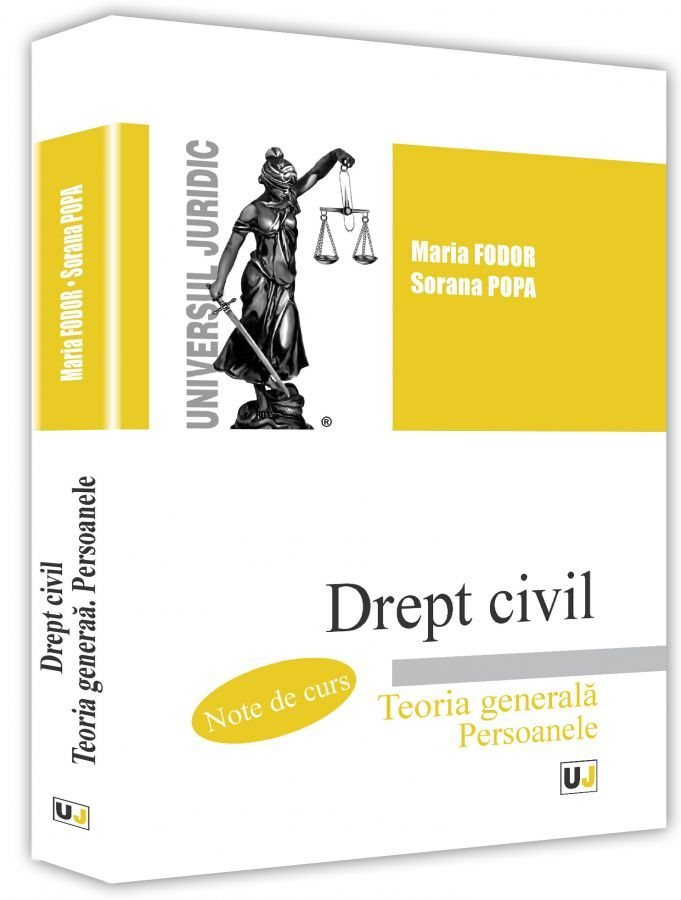 Drept civil. Teoria generala. Persoanele - Fodor, Popa