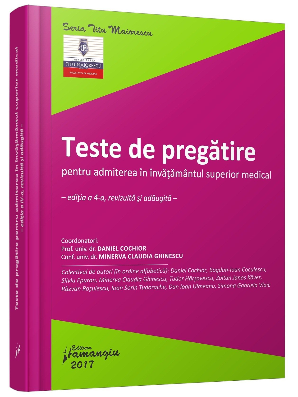 Teste de pregatire pentru admiterea in invatamantul superior medical  - Cochior, Ghinescu