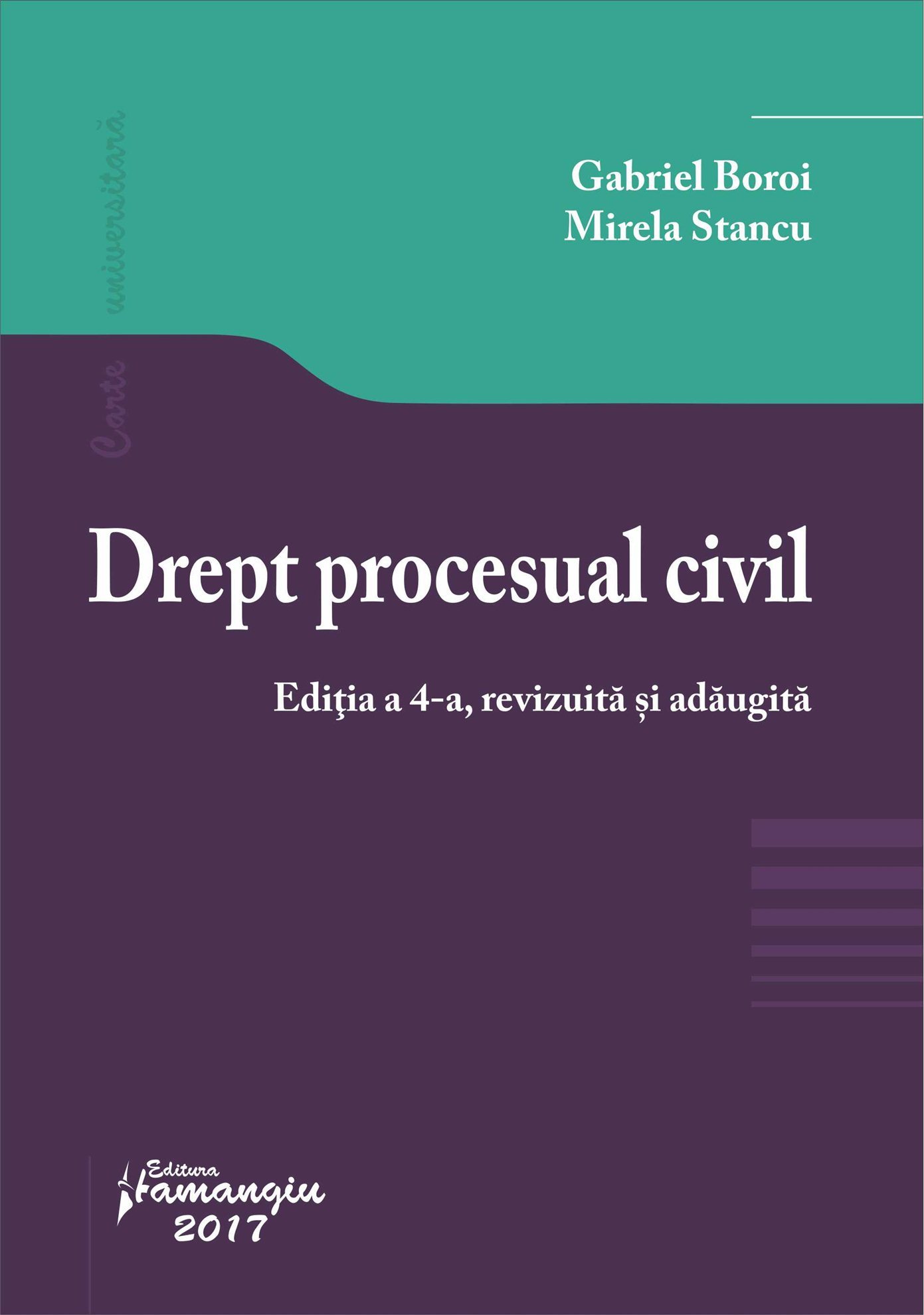 Drept procesual civil. Editia a 4-a_Boroi, Stancu