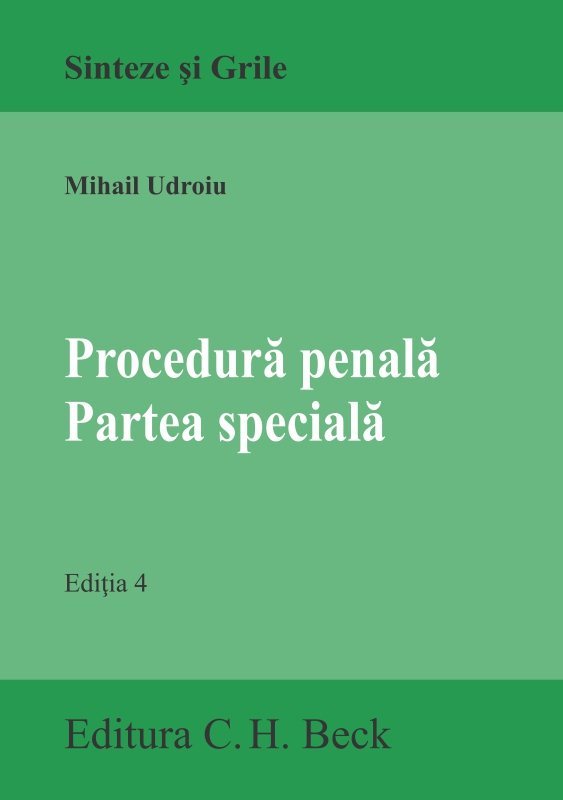 Procedura penala. Partea speciala. Editia a 4-a - Udroiu
