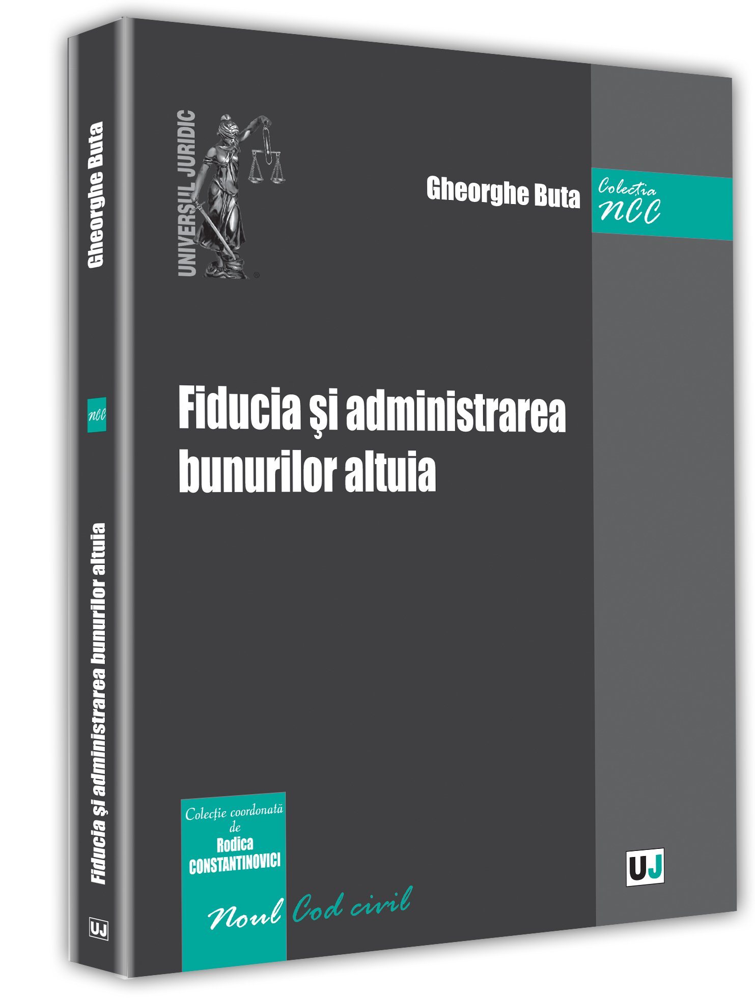 Fiducia si administrarea bunurilor altuia - Gheorghe Buta