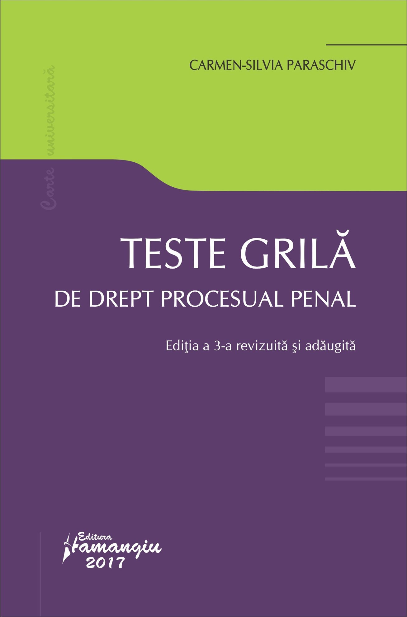 Teste grila de drept procesual penal. Editia a 3-a - Paraschiv