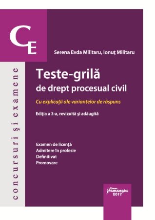 Teste-grila de drept procesual civil. Editia a 3-a - Militaru