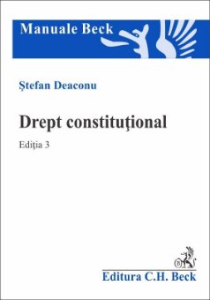 Drept constitutional - editia a 3-a - Deaconu