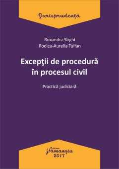 Exceptii de procedura in procesul civil_ Sirghi, Tulfan