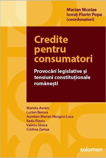 Credite pentru consumatori - Marian Nicolae, Ionut-Florin Popa