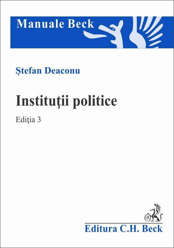 Institutii politice. Editia a 3-a - Deaconu