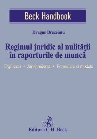 Regimul juridic al nulitatii in raporturile de munca - Brezeanu