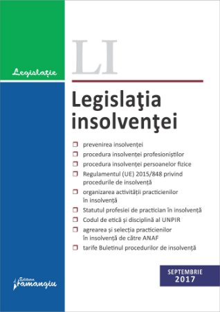 Legislatia insolventei. Actualizat 15 septembrie 2017