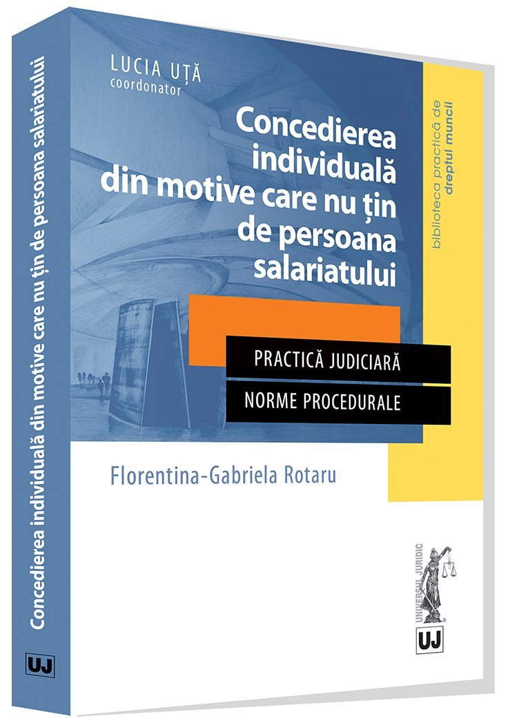 Concedierea individuala din motive care nu tin de persoana salariatului - Rotaru