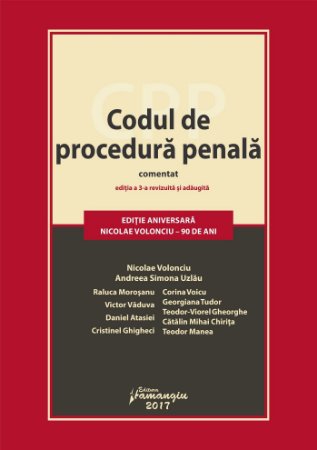 Codul de procedura penala comentat - Volonciu