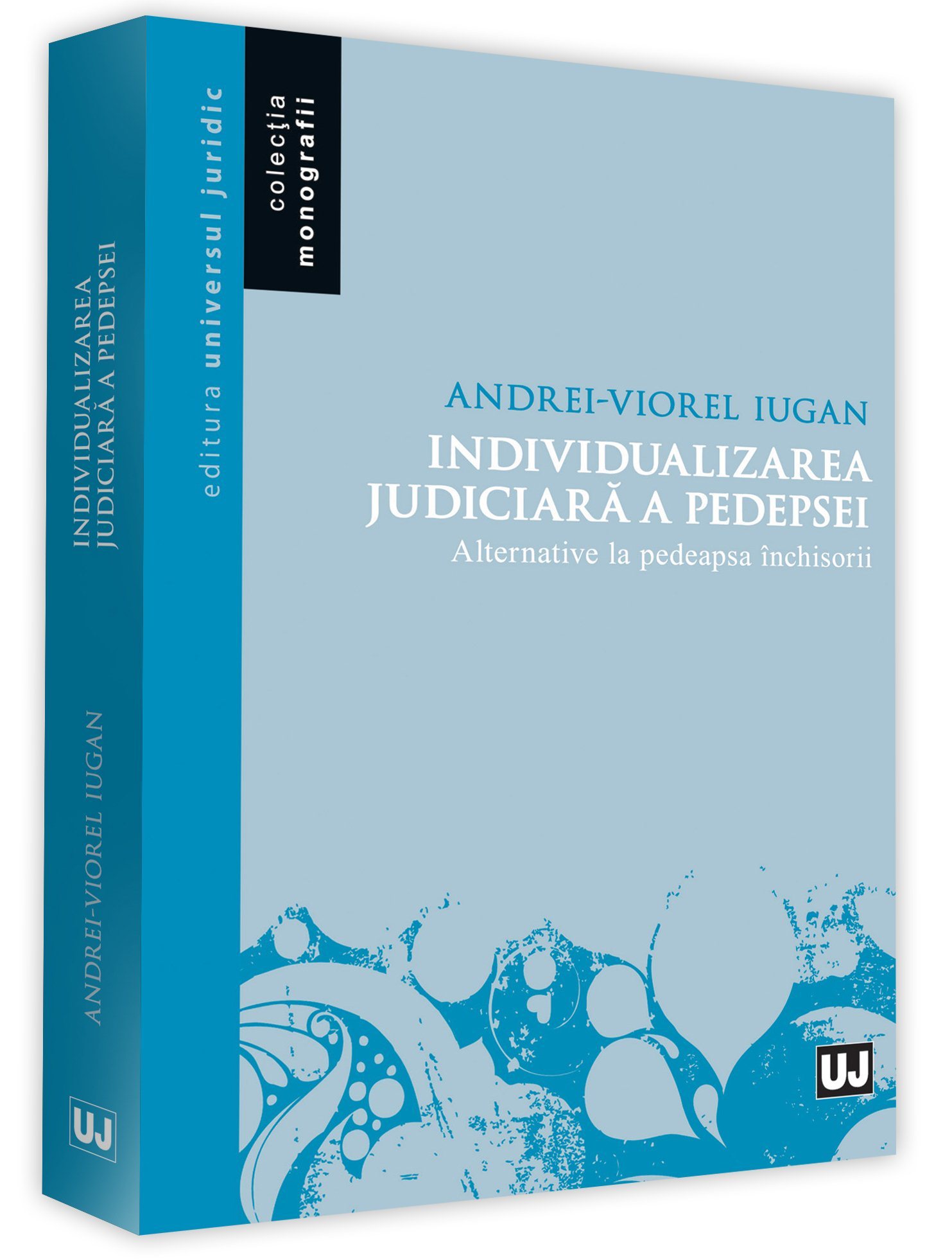 Individualizarea judiciara a pedepsei-Iugan