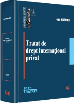 Tratat de drept international privat - Macovei