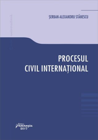 Procesul civil international Stanescu