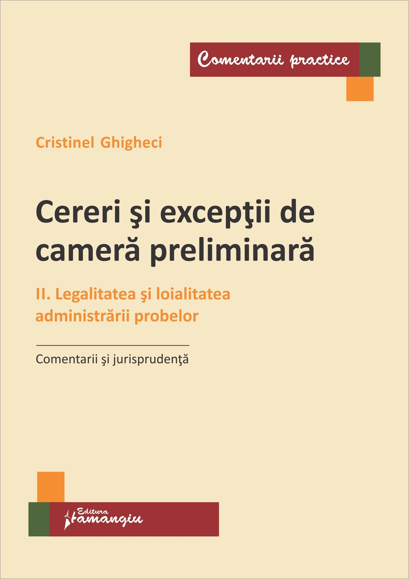 Camera preliminara_vol. II- Ghigheci