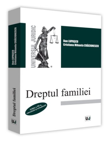 Dreptul familiei, editia a 3-a - Lupascu, Craciunescu