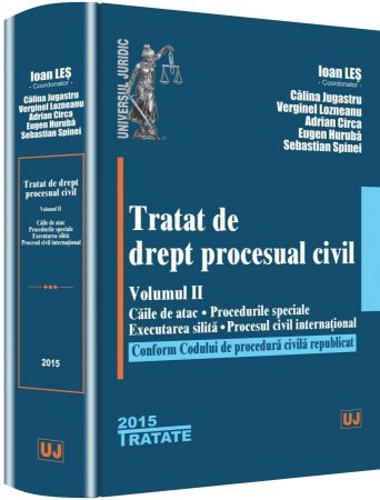 Tratat de drept procesual civil. Vol. II - Les