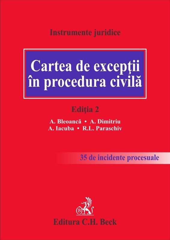 Cartea de exceptii in procedura civila. Editia a 2-a - Bleoanca