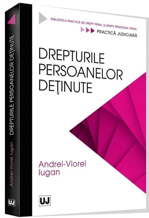 Drepturile persoanelor detinute - Iugan