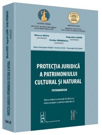 Protectia juridica a patrimoniului cultural si natural - Dutu, Lazar, Predescu