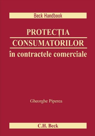 Protectia consumatorilor in contractele comerciale - Piperea