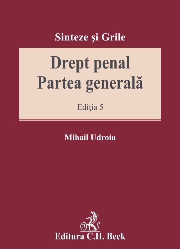 Drept penal. Partea generala. Editia a 5-a - Udroiu