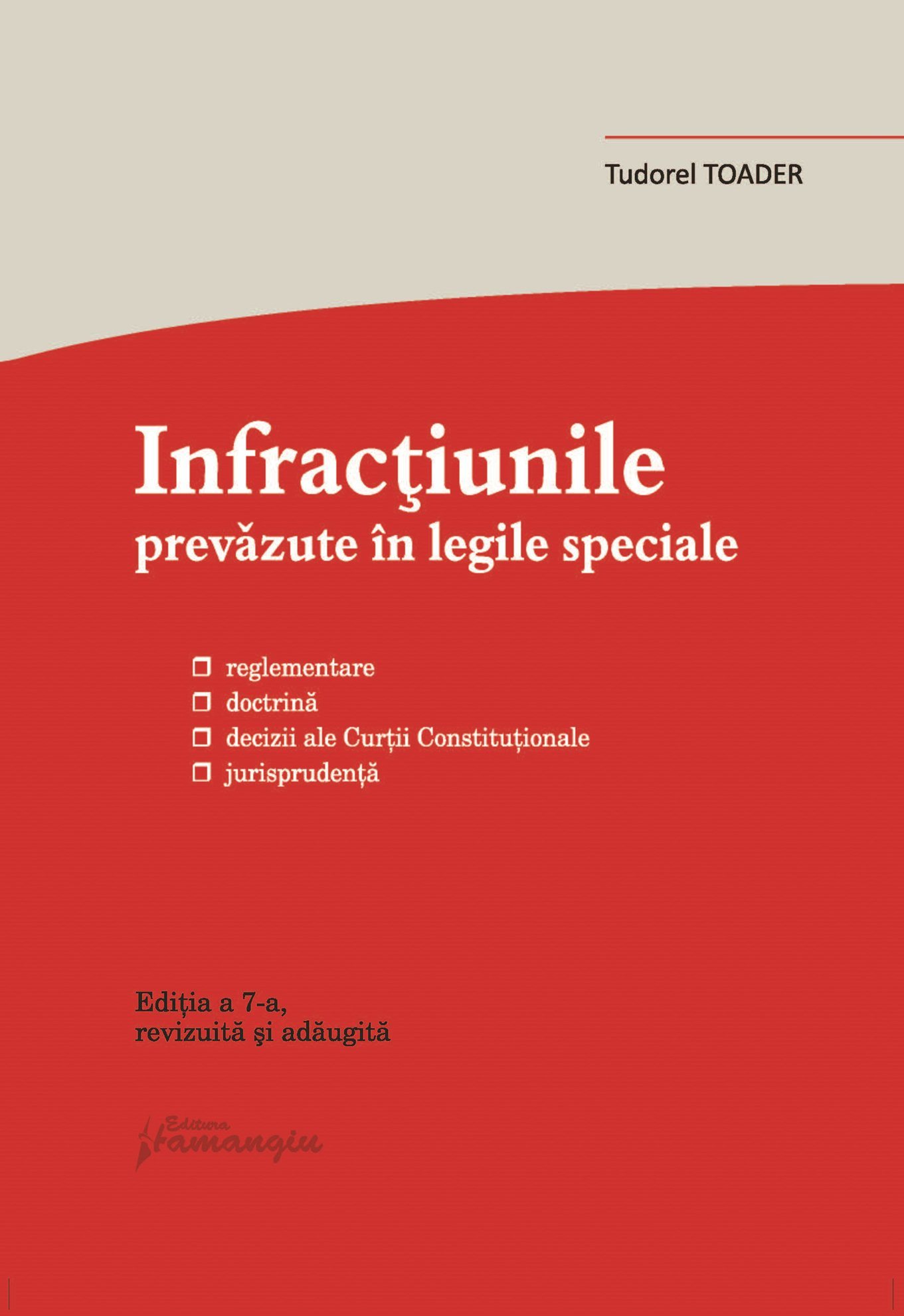 Infractiunile prevazute in legile speciale – actualizat 10 aprilie 2018