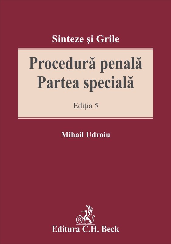 Procedura penala. Partea speciala. Editia a 5-a - Udroiu