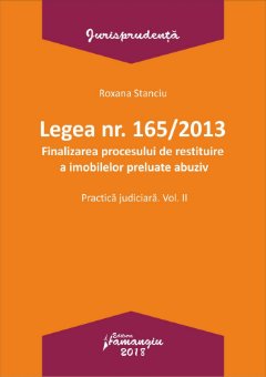 Legea nr 165_2013  Vol. II_Roxana Stanciu
