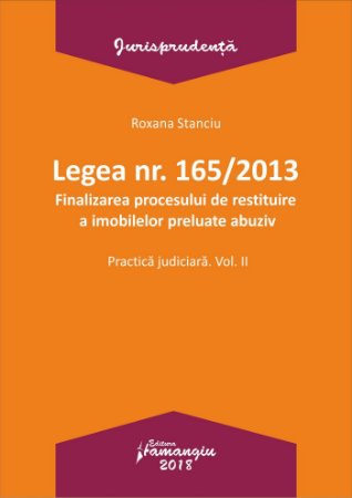 Legea nr 165_2013  Vol. II_Roxana Stanciu