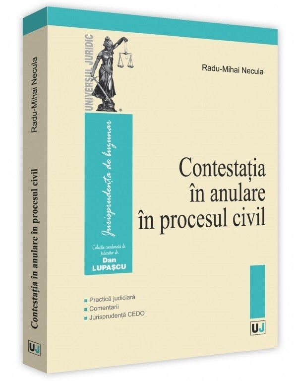 Contestatia in anulare in procesul civil - Necula