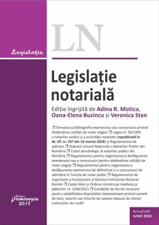 Legislatie notariala_editia a 2-a -Iunie 2018