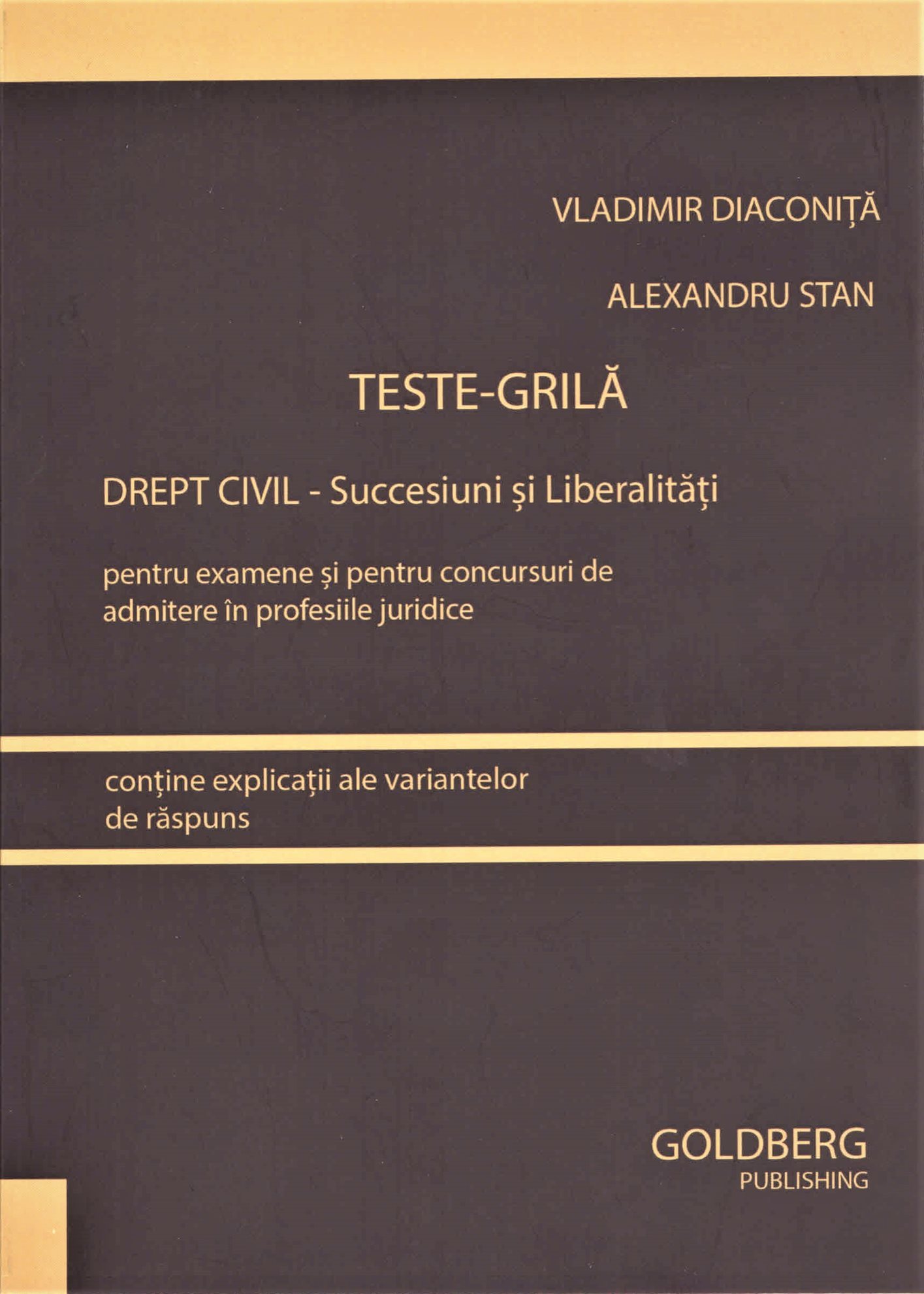 Teste-Grila. Drept civil - Succesiuni si Liberalitati  - Diaconita, Stan