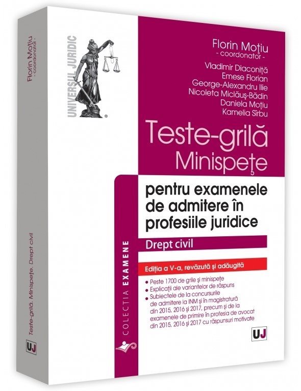 Teste-grila, minispete pentru examenele de admitere in profesiile juridice. Drept civil. Editia a 5-a - Motiu