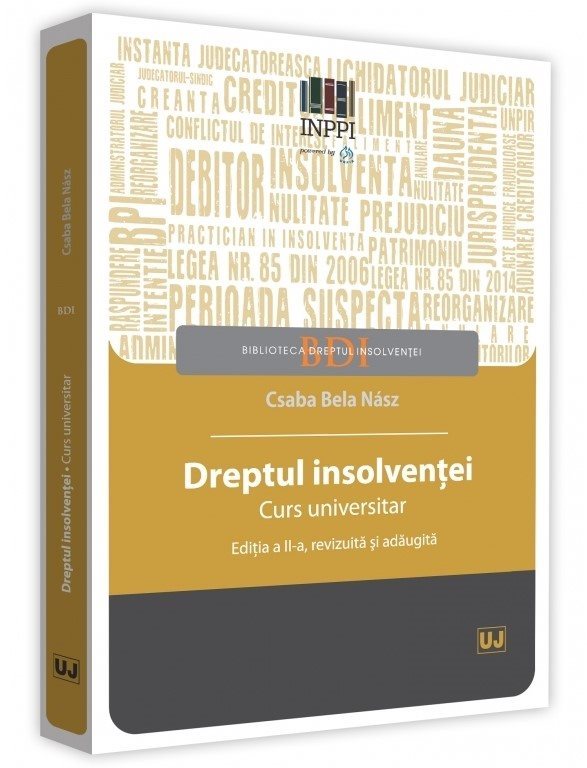 Dreptul insolventei. Curs universitar. Editia a 2-a - Nasz