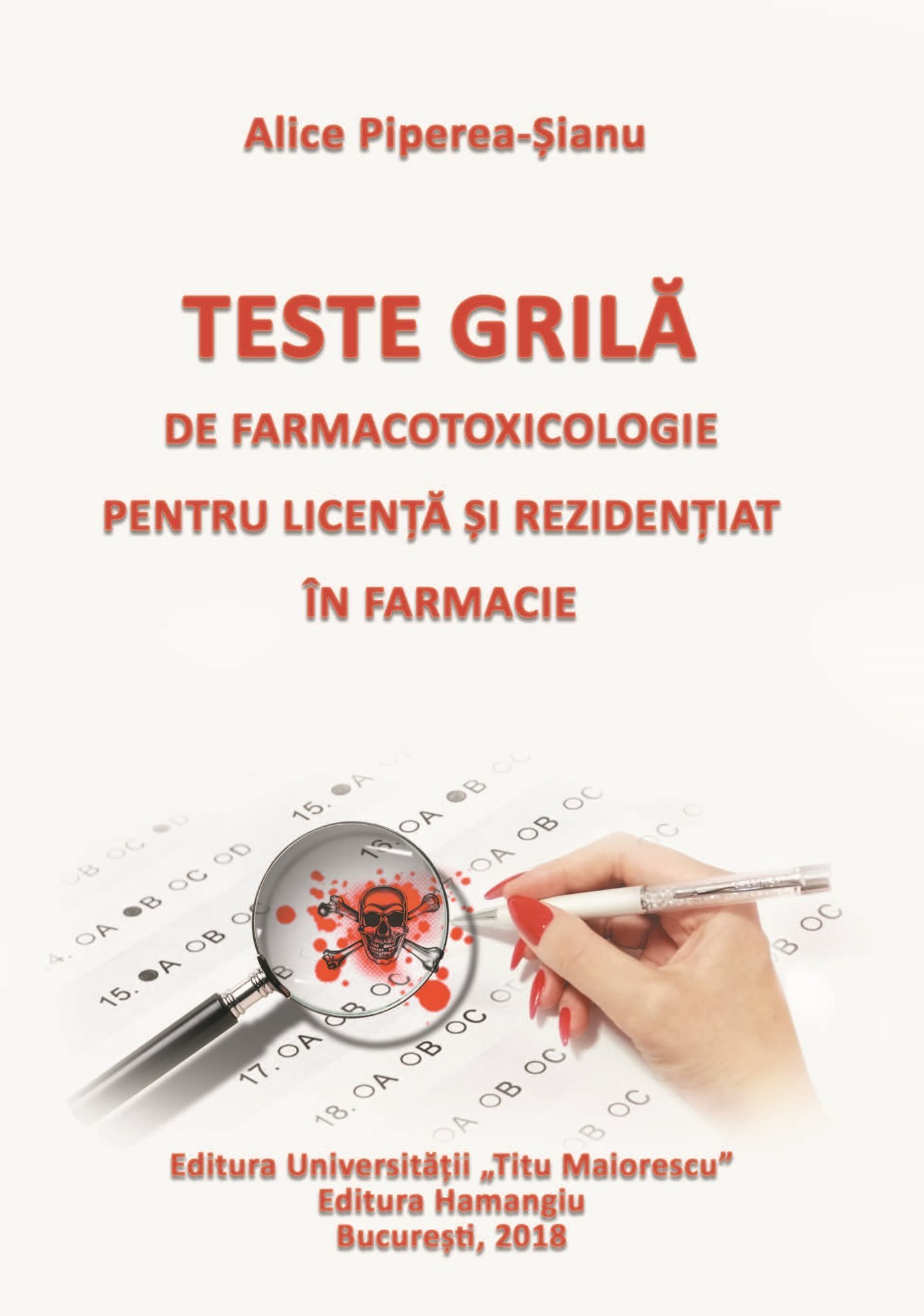Teste grila de farmacotoxicologie pentru licenta si rezidentiat in farmacie