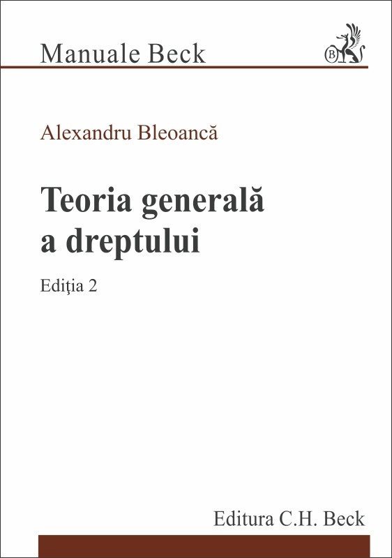 Teoria generala a dreptului. Editia a 2-a - Bleoanca