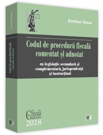 Codul de procedura fiscala comentat si adnotat - Duca
